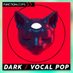 ¡A jugar! Function Loops sortea Dark Vocal Pop para darte todo un arsenal en este género de tendencia